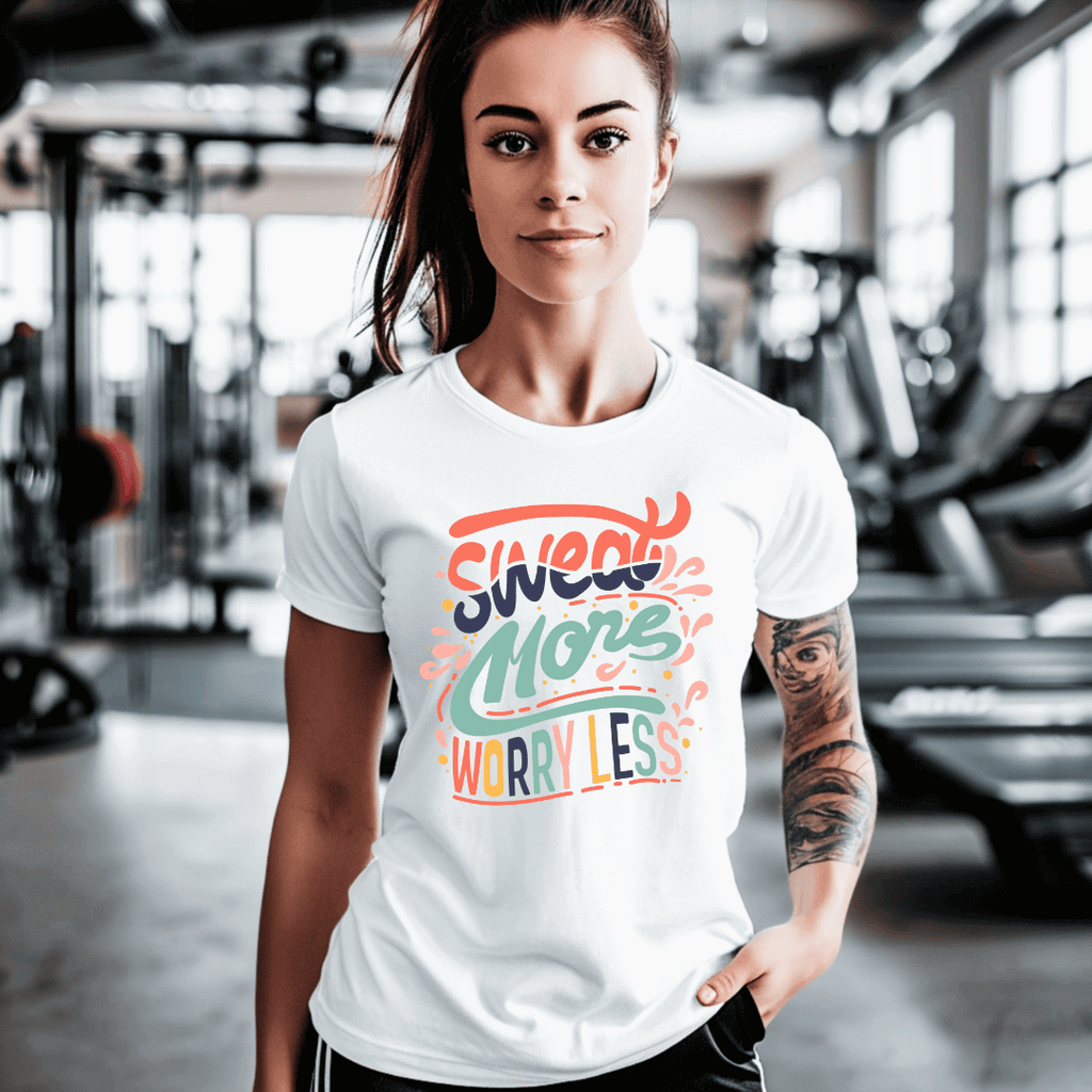 Sweat more Worry Less T-shirt Winks Design Studio,LLC