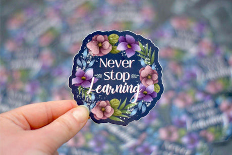 Never Stop Learning Sticker - 2"x2" - Winks Design Studio,LLC