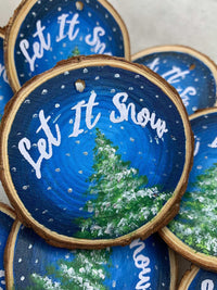 Let it Snow Hand Painted Wood Slice Christmas Ornament, Holiday Decoration, Rustic Farmhouse Christmas Decor, Let It Snow Xmas Decor - Winks Design Studio,LLC