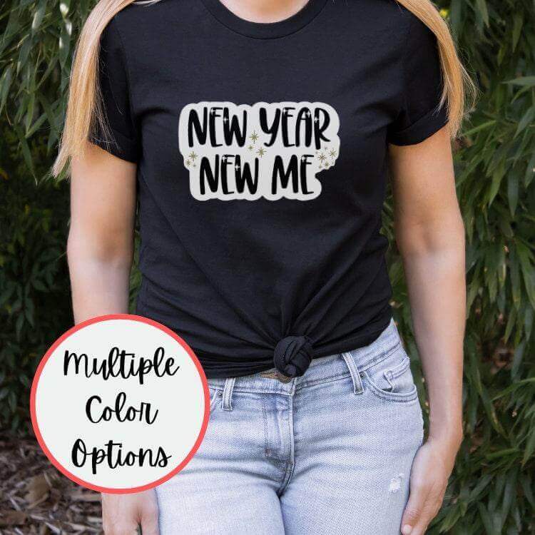 New Year New Me Motivational T-shirt - Winks Design Studio,LLC
