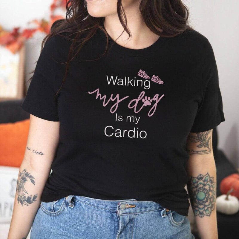 Walking My Dog Is My Cardio, Dog Mom Shirt, Funny Shirts, Dog Lovers Shirt, Dog Lover Gift, Gifts for Her Under 20 - Winks Design Studio,LLC