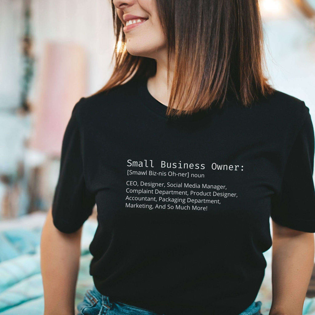 Small Business Owner Definition Shirt, Business Owner Shirt, Entrepreneur Shirt, CEO Shirt, Small Biz Tee - Winks Design Studio,LLC