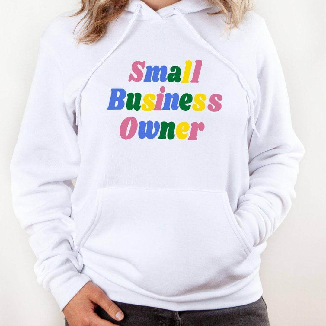 Small Business Owner Sweatshirt, Support Local Shirt, Shop Small and Local, Woman Business Owner Shirt - Winks Design Studio,LLC