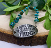 Handmade Beaded Bracelet- Enjoy the Little Things - Winks Design Studio,LLC