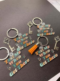 Drive Safe Keychain- Text Me When You Get There - Winks Design Studio,LLC