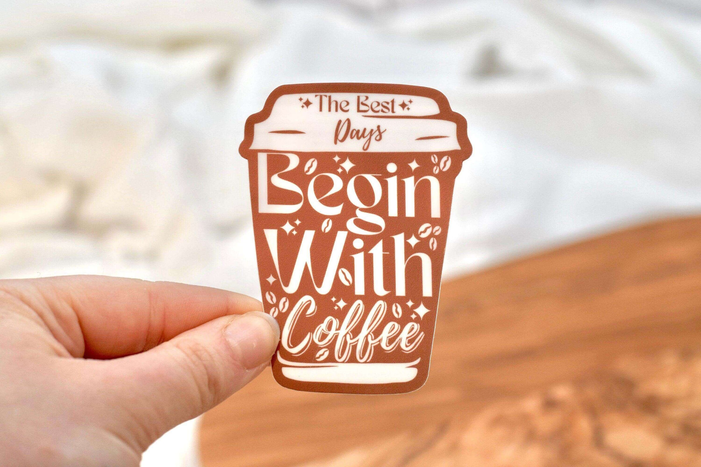 Coffee Sticker: The Best Days Begin with Coffee, Motivational Laptop Decal, Water Bottle Sticker, 2”x 1.25” - Winks Design Studio,LLC